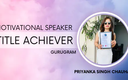 Why Priyanka Singh Chauhan is One of India’s Most Inspiring Motivational Speakers