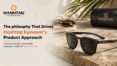 The Philosophy That Drives Hashtag Eyewear’s Product Approach